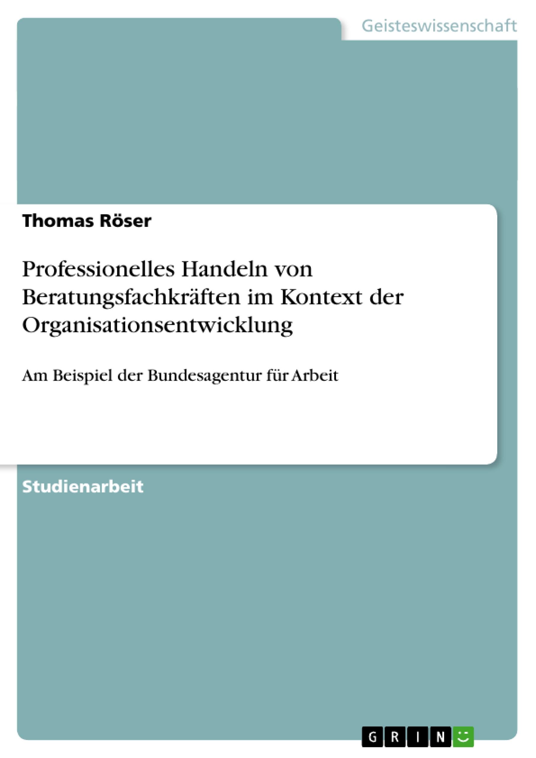 Vorderes Coverbild Professionelles Handeln von Beratungsfachkräften im Kontext der Organisationsentwicklung