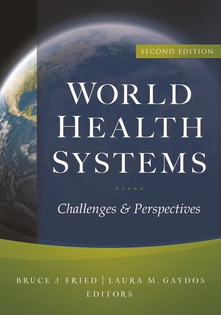 Vorderes Coverbild World Health Systems: Challenges and Perspectives, Second Edition