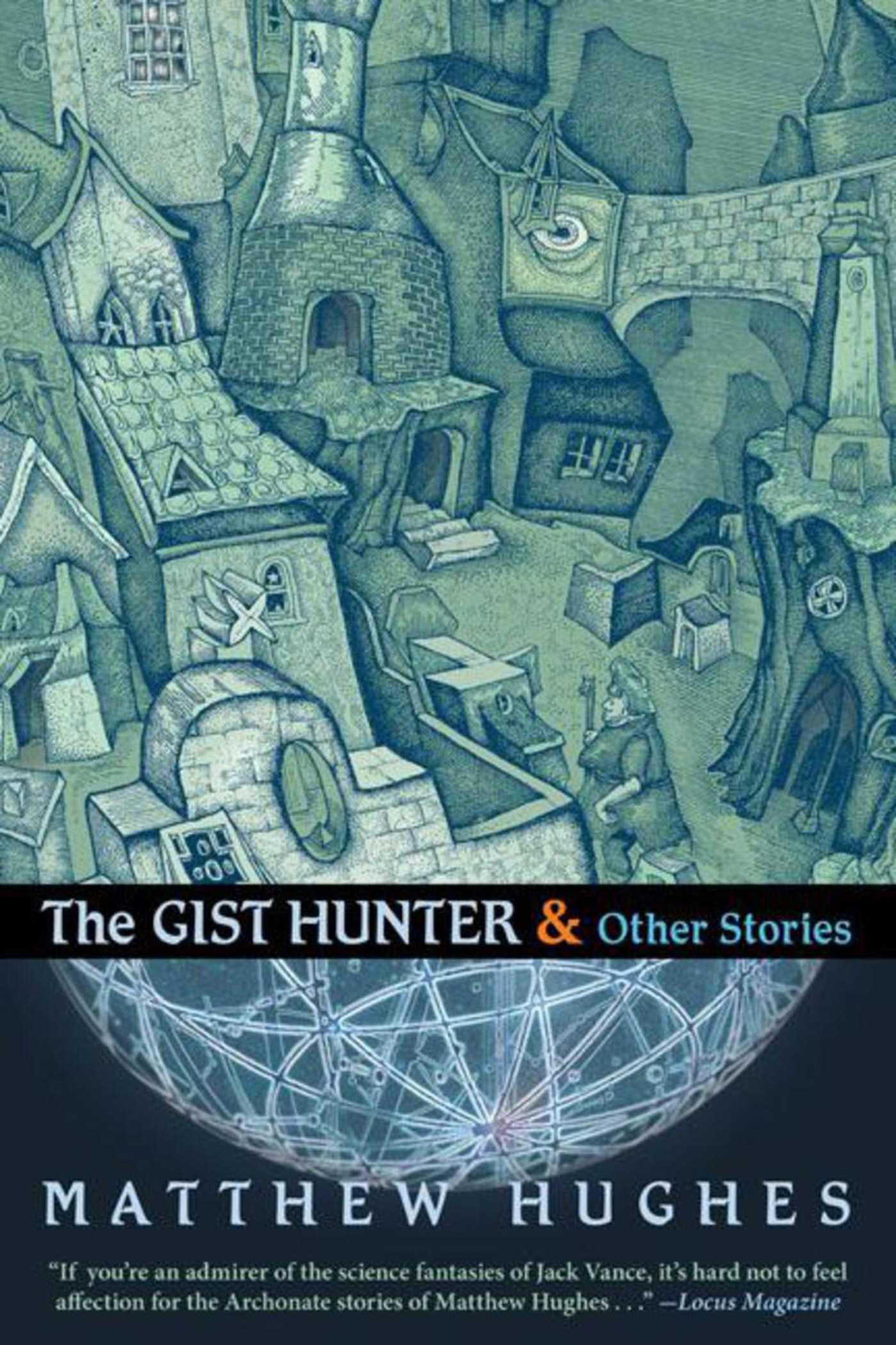 Vorderes Coverbild The Gist Hunter and Other Stories