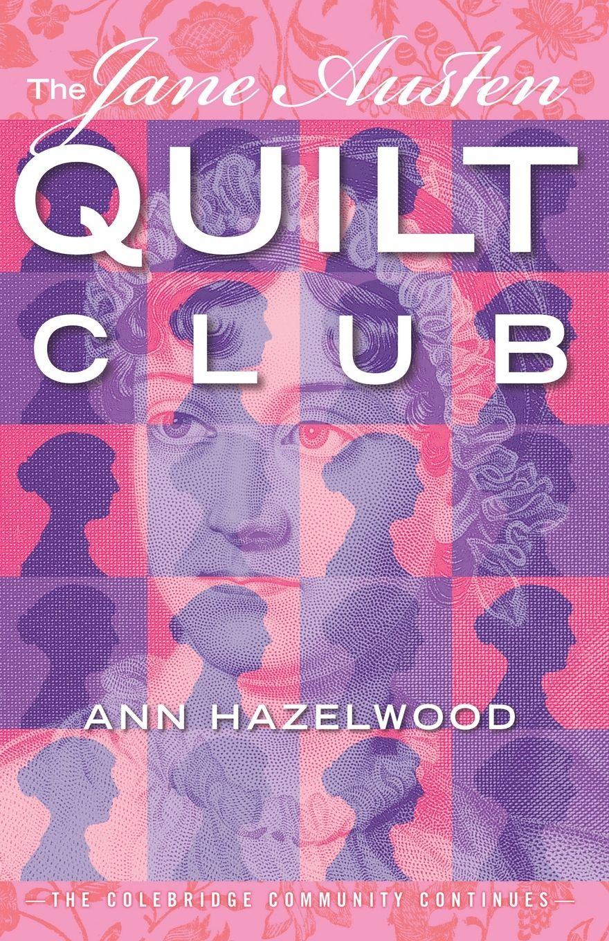 Vorderes Coverbild Jane Austen Quilt Club - Print-On-Demand Edition