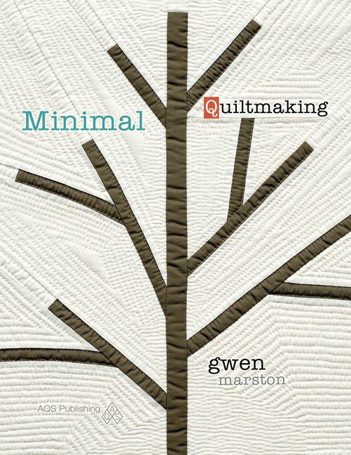 Vorderes Coverbild Minimal Quiltmaking