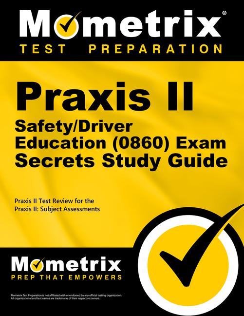 Vorderes Coverbild PRAXIS II Safety/Driver Education (0860) Exam Secrets Study Guide
