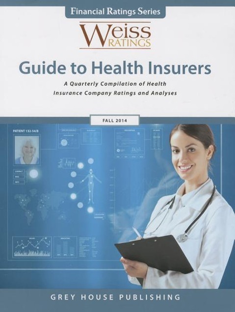Vorderes Coverbild Weiss Ratings Guide to Health Insurers, Fall 2014
