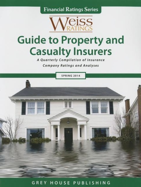 Vorderes Coverbild Weiss Ratings Guide to Property & Casualty Insurers, Spring 2014