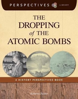 Vorderes Coverbild The Dropping of the Atomic Bombs