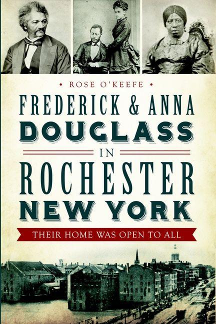 Vorderes Coverbild Frederick & Anna Douglass in Rochester, New York