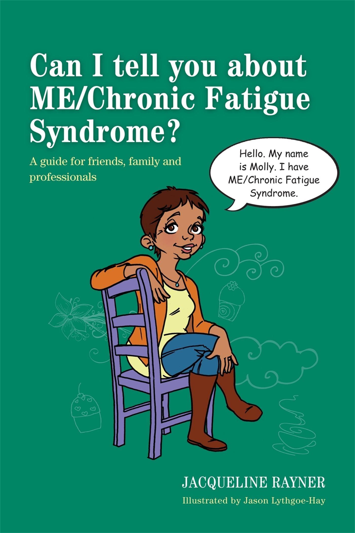 Vorderes Coverbild Can I Tell You about ME/Chronic Fatigue Syndrome?