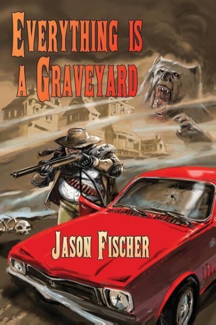 Vorderes Coverbild Everything Is a Graveyard