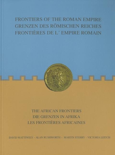 Vorderes Coverbild Frontiers of the Roman Empire: The African Frontiers