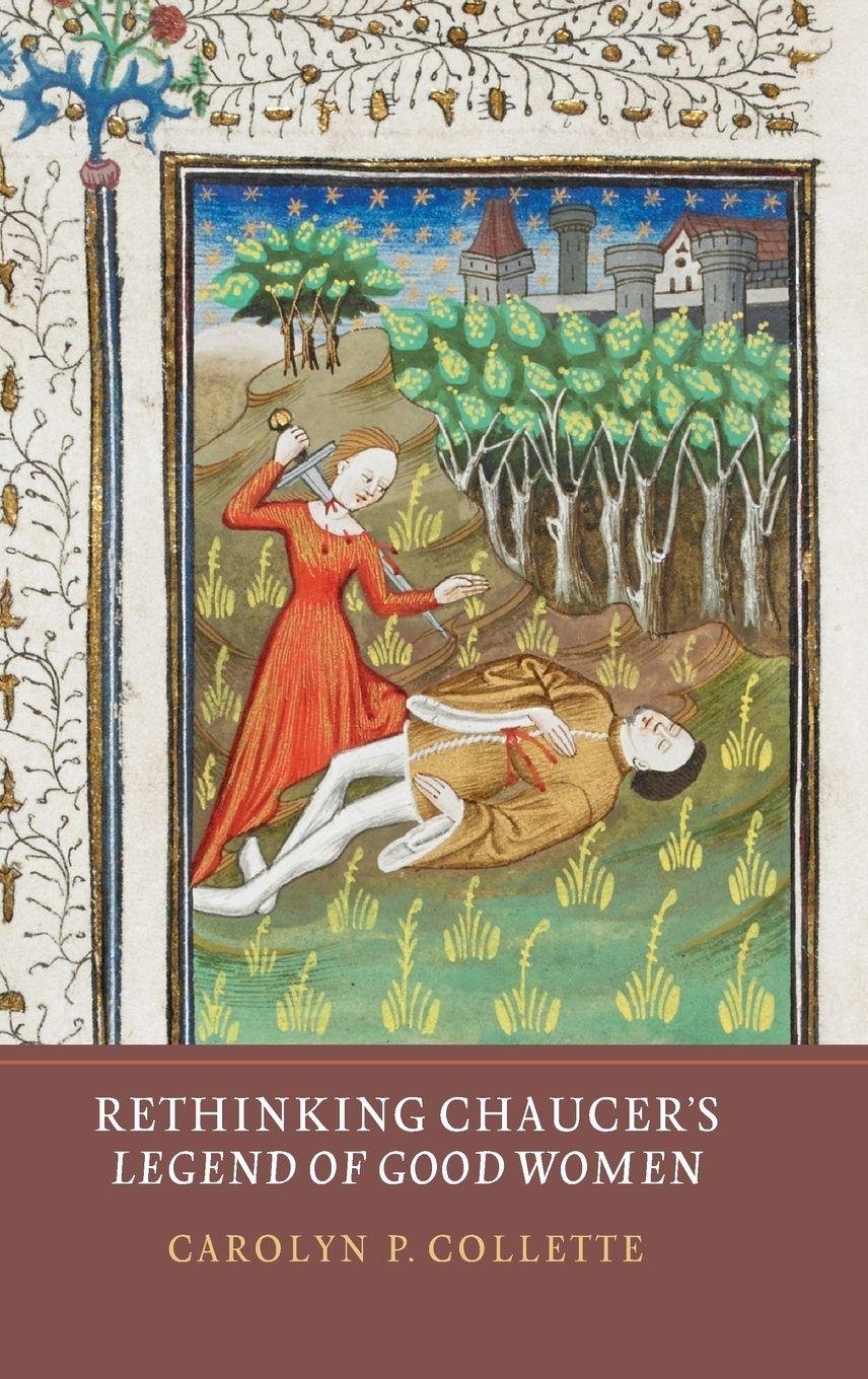 Vorderes Coverbild Rethinking Chaucer's Legend of Good Women