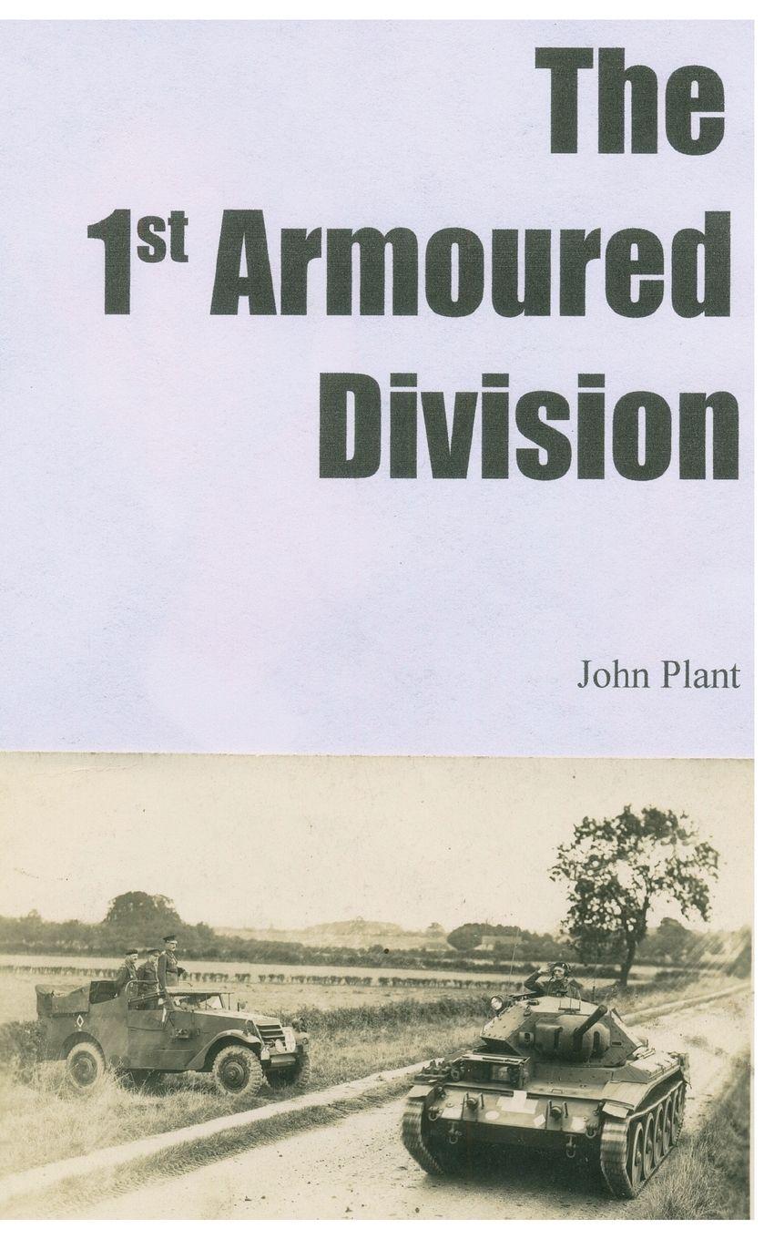 Vorderes Coverbild The 1st Armoured Division