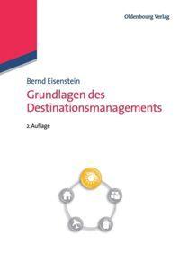 Vorderes Coverbild Grundlagen des Destinationsmanagements