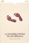 Vorderes Coverbild La increíble patria de Leo Bernoli
