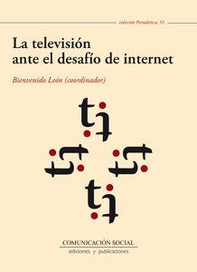 Vorderes Coverbild La televisión ante el desafío de Internet