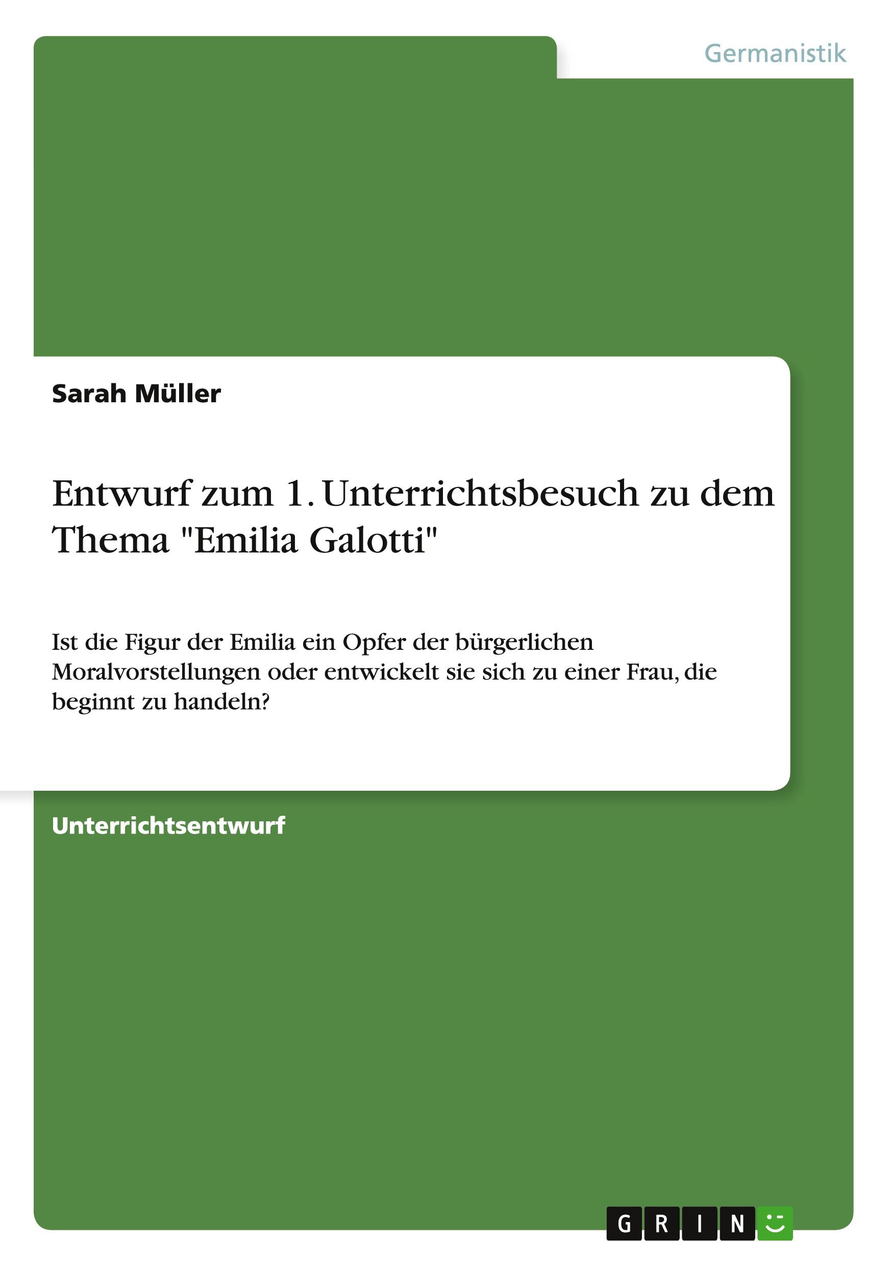 Vorderes Coverbild Entwurf zum 1. Unterrichtsbesuch zu dem Thema "Emilia Galotti"