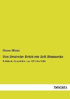 Vorderes Coverbild Das Deutsche Reich zur Zeit Bismarcks