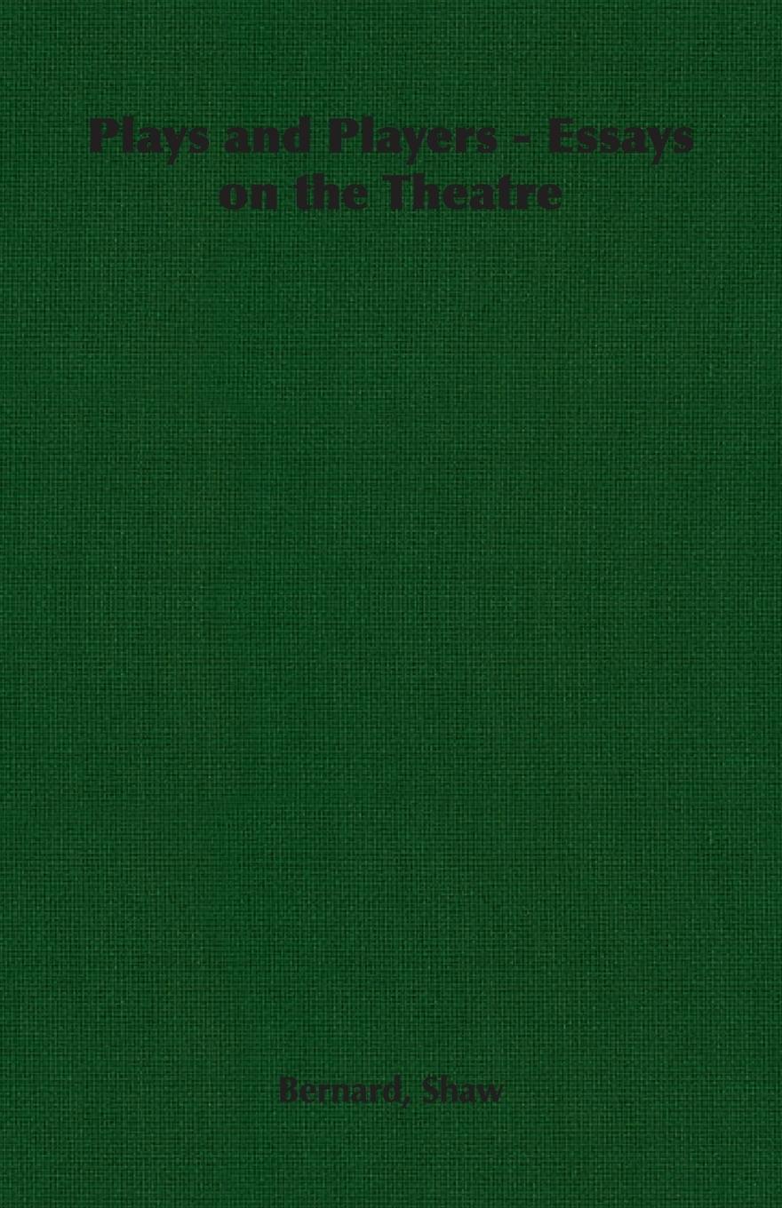 Vorderes Coverbild Plays and Players - Essays on the Theatre