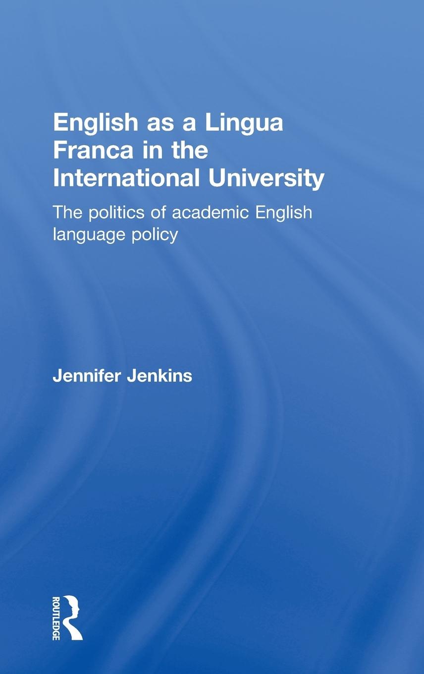 Vorderes Coverbild English as a Lingua Franca in the International University