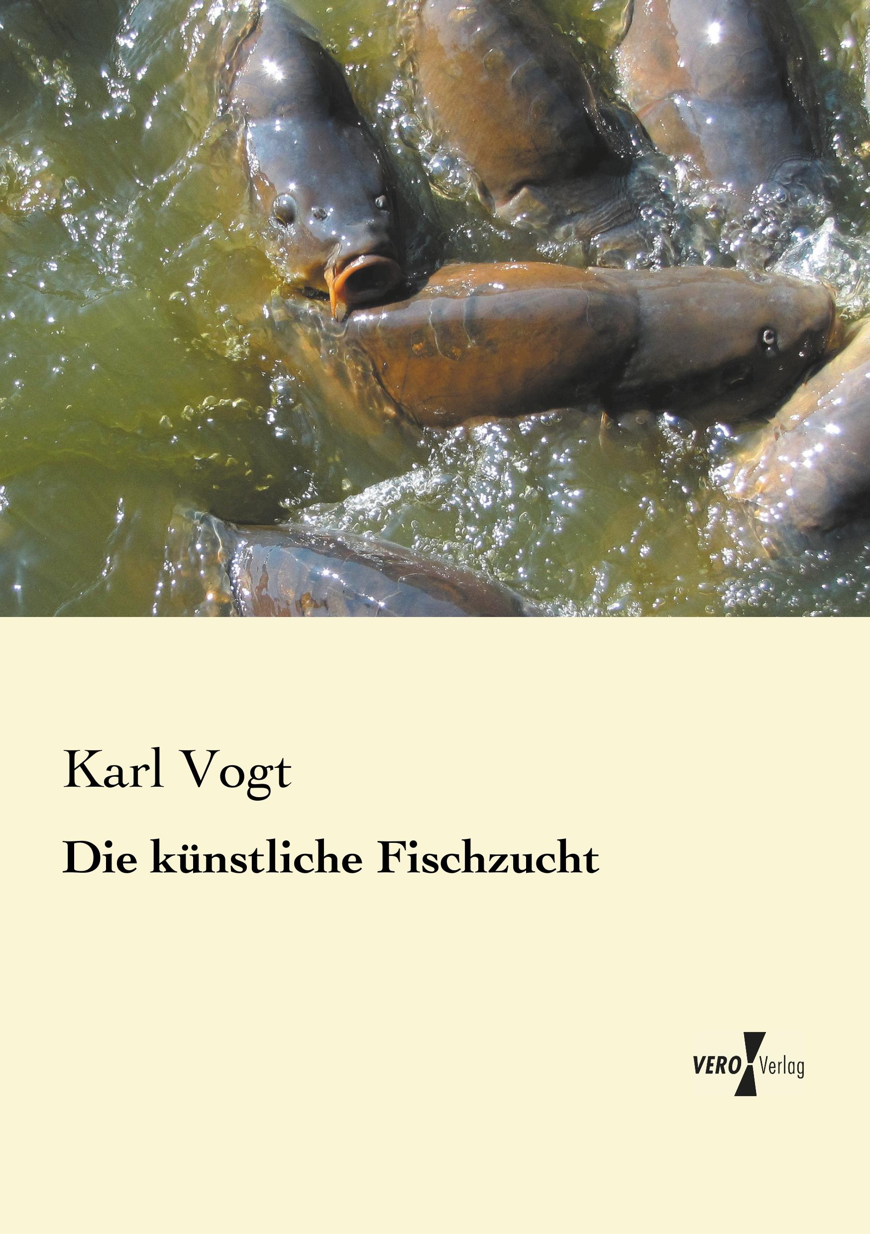 Vorderes Coverbild Die künstliche Fischzucht