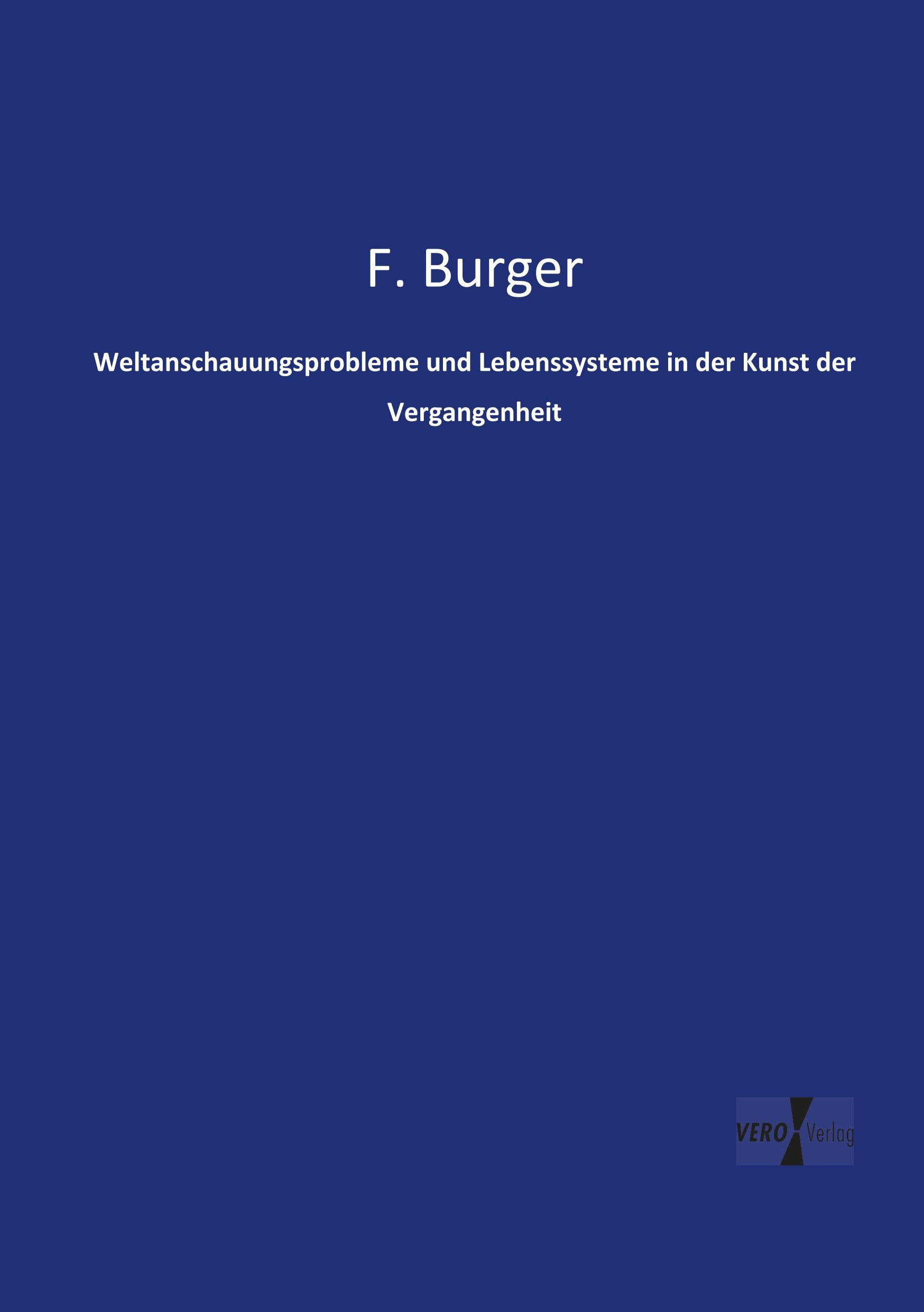 Vorderes Coverbild Weltanschauungsprobleme und Lebenssysteme in der Kunst der Vergangenheit