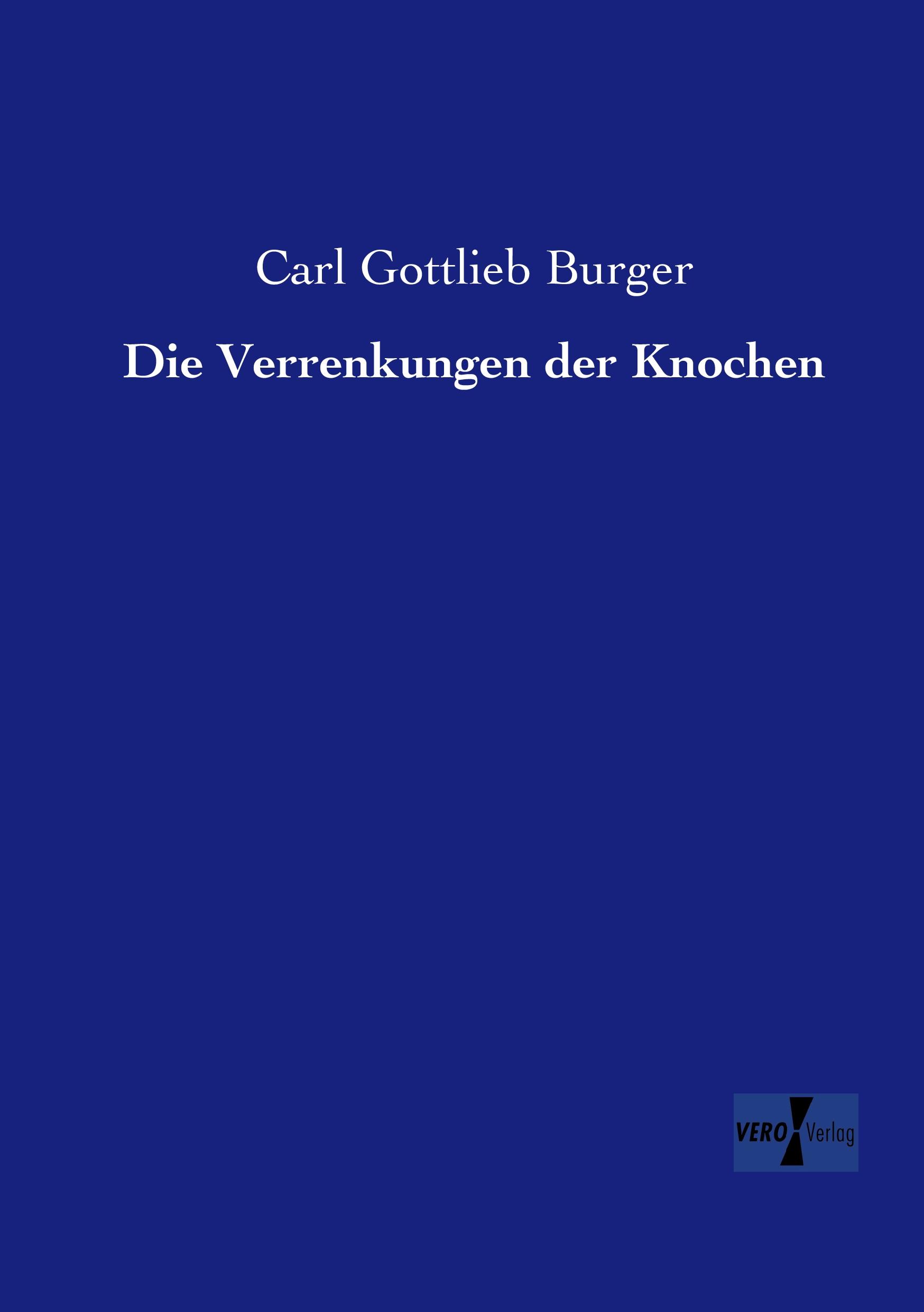 Vorderes Coverbild Die Verrenkungen der Knochen