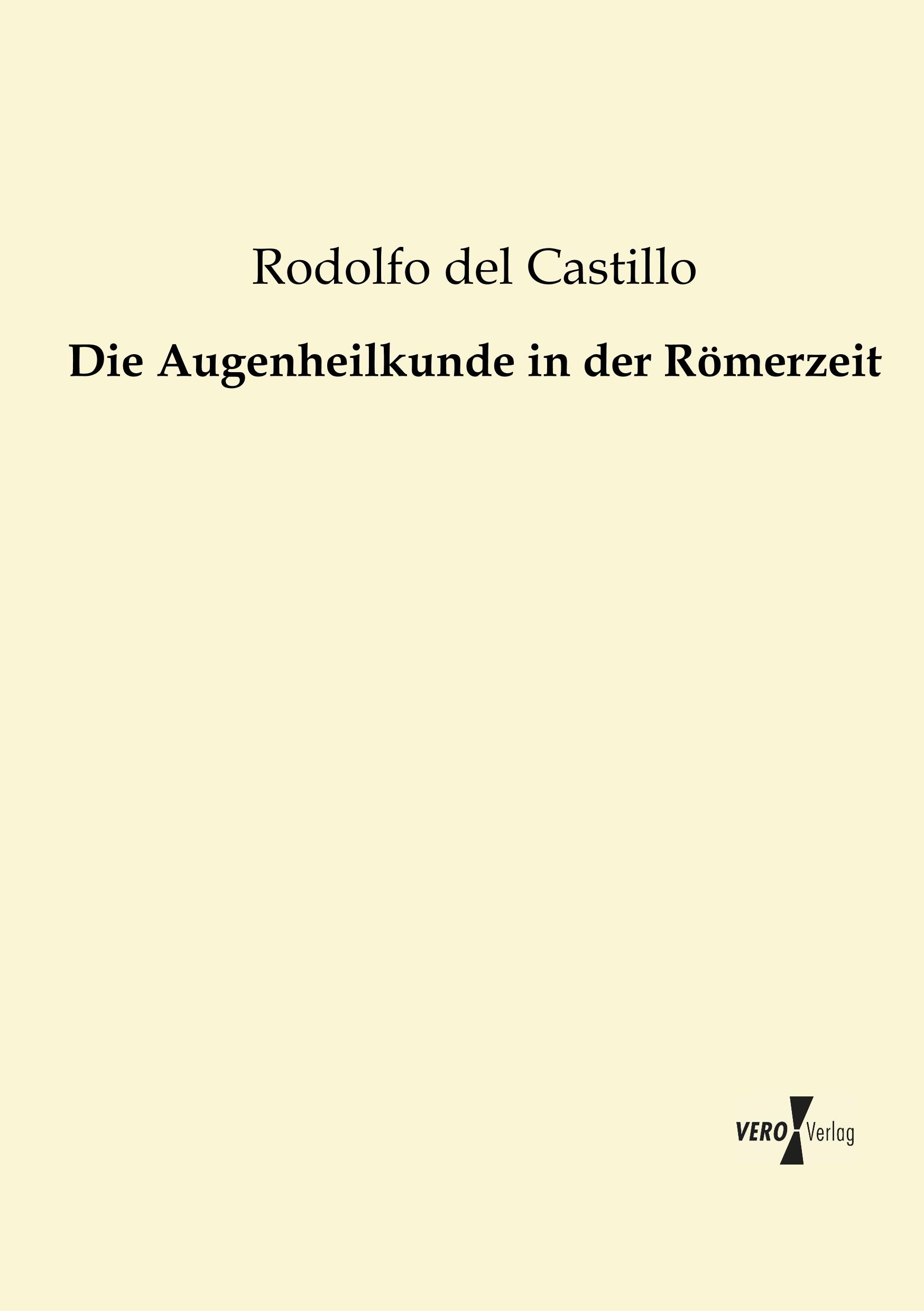 Vorderes Coverbild Die Augenheilkunde in der Römerzeit