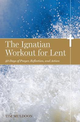 Vorderes Coverbild The Ignatian Workout for Lent