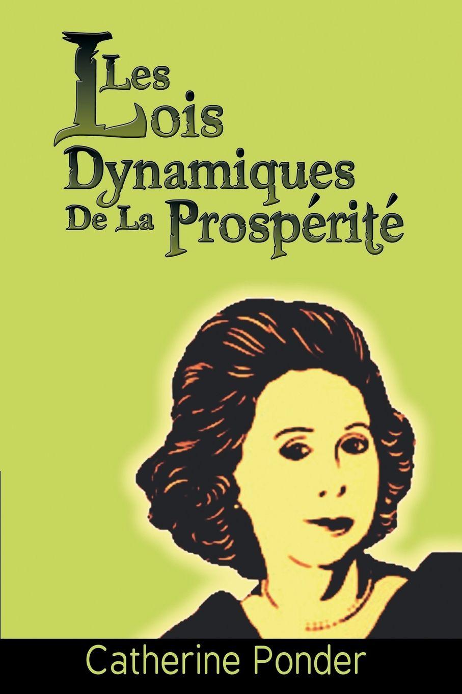 Vorderes Coverbild Les Lois Dynamiques de La Prosperite