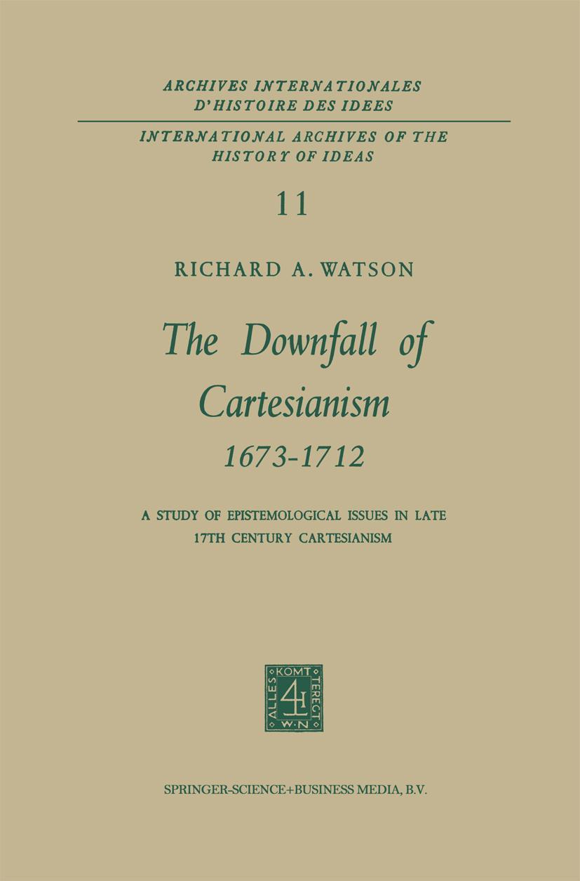 Vorderes Coverbild The Downfall of Cartesianism 1673-1712