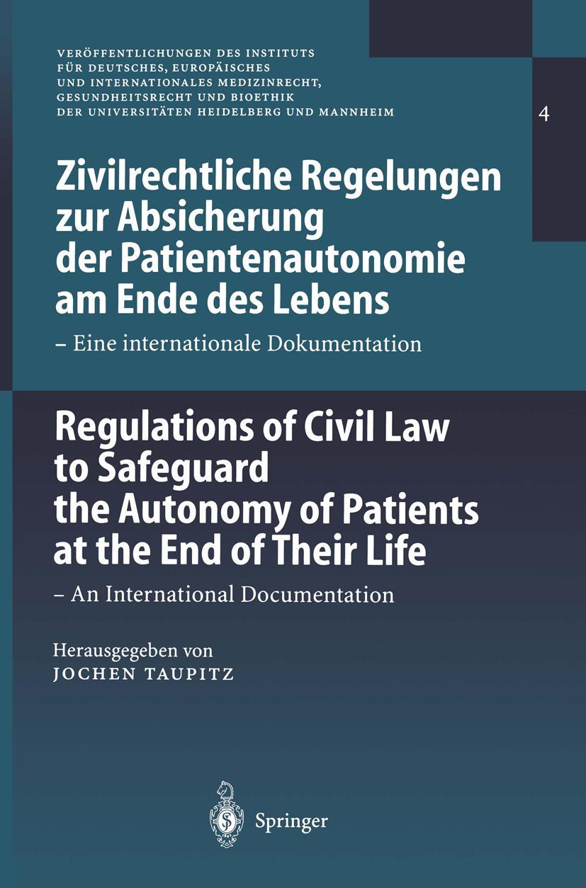 Vorderes Coverbild Zivilrechtliche Regelungen zur Absicherung der Patientenautonomie am Ende des Lebens/Regulations of Civil Law to Safeguard the Autonomy of Patients at the End of Their Life