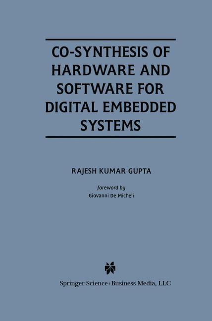 Vorderes Coverbild Co-Synthesis of Hardware and Software for Digital Embedded Systems