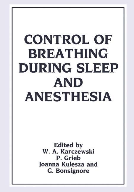Vorderes Coverbild Control of Breathing During Sleep and Anesthesia