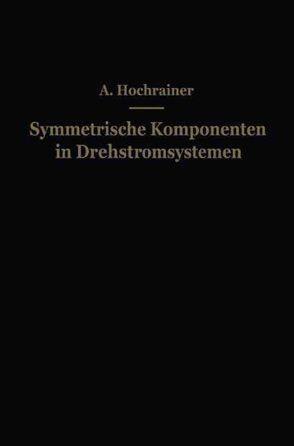 Vorderes Coverbild Symmetrische Komponenten in Drehstromsystemen