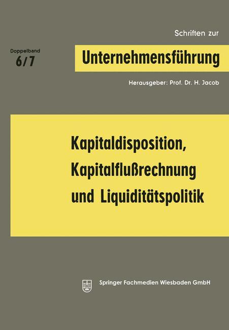 Vorderes Coverbild Kapitaldisposition, Kapitalflußrechnung und Liquiditätspolitik