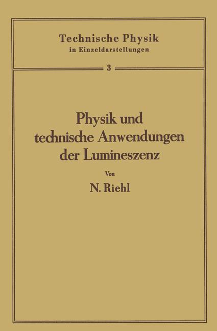 Vorderes Coverbild Physik und technische Anwendungen der Lumineszenz