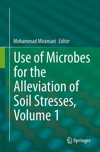 Beispielinhalt (Bild) Use of Microbes for the Alleviation of Soil Stresses, Volume 1