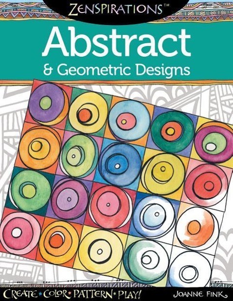 Vorderes Coverbild Zenspirations Coloring Book Abstract & Geometric Designs