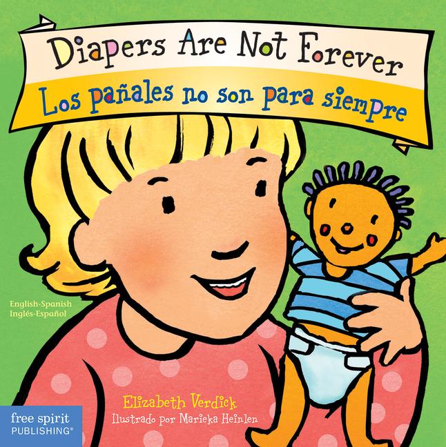 Vorderes Coverbild Diapers Are Not Forever / Los Pañales No Son Para Siempre Board Book