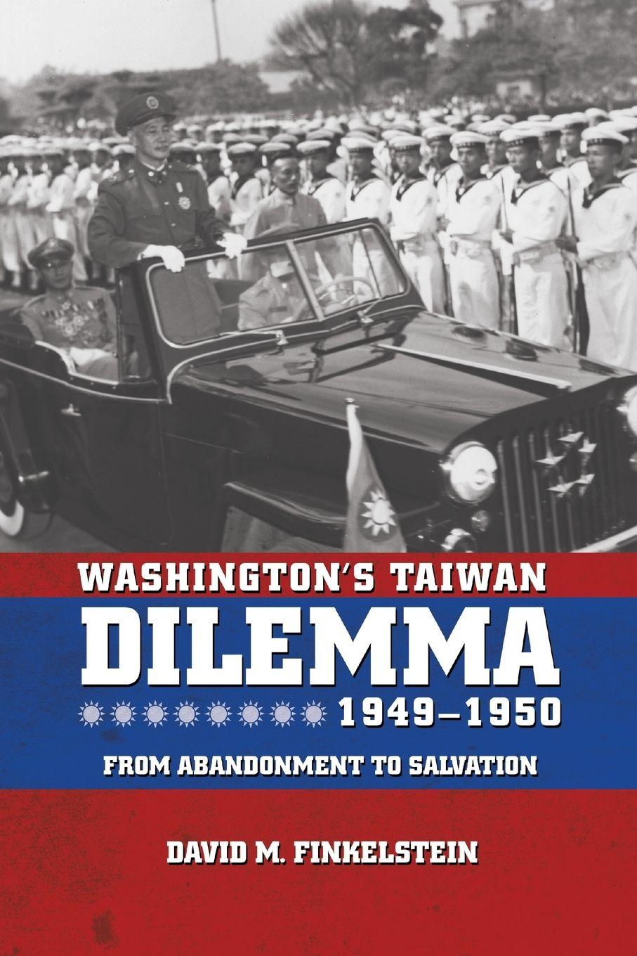 Vorderes Coverbild Washington's Taiwan Dilemma, 1949-1950