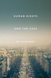 Vorderes Coverbild Human Rights and the Uses of History