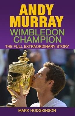 Vorderes Coverbild Andy Murray: Wimbledon Champion