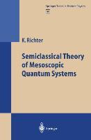 Vorderes Coverbild Semiclassical Theory of Mesoscopic Quantum Systems