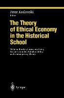 Vorderes Coverbild The Theory of Ethical Economy in the Historical School
