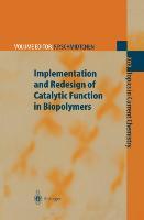 Vorderes Coverbild Implementation and Redesign of Catalytic Function in Biopolymers