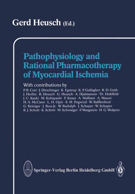 Vorderes Coverbild Pathophysiology and Rational Pharmacotherapy of Myocardial Ischemia