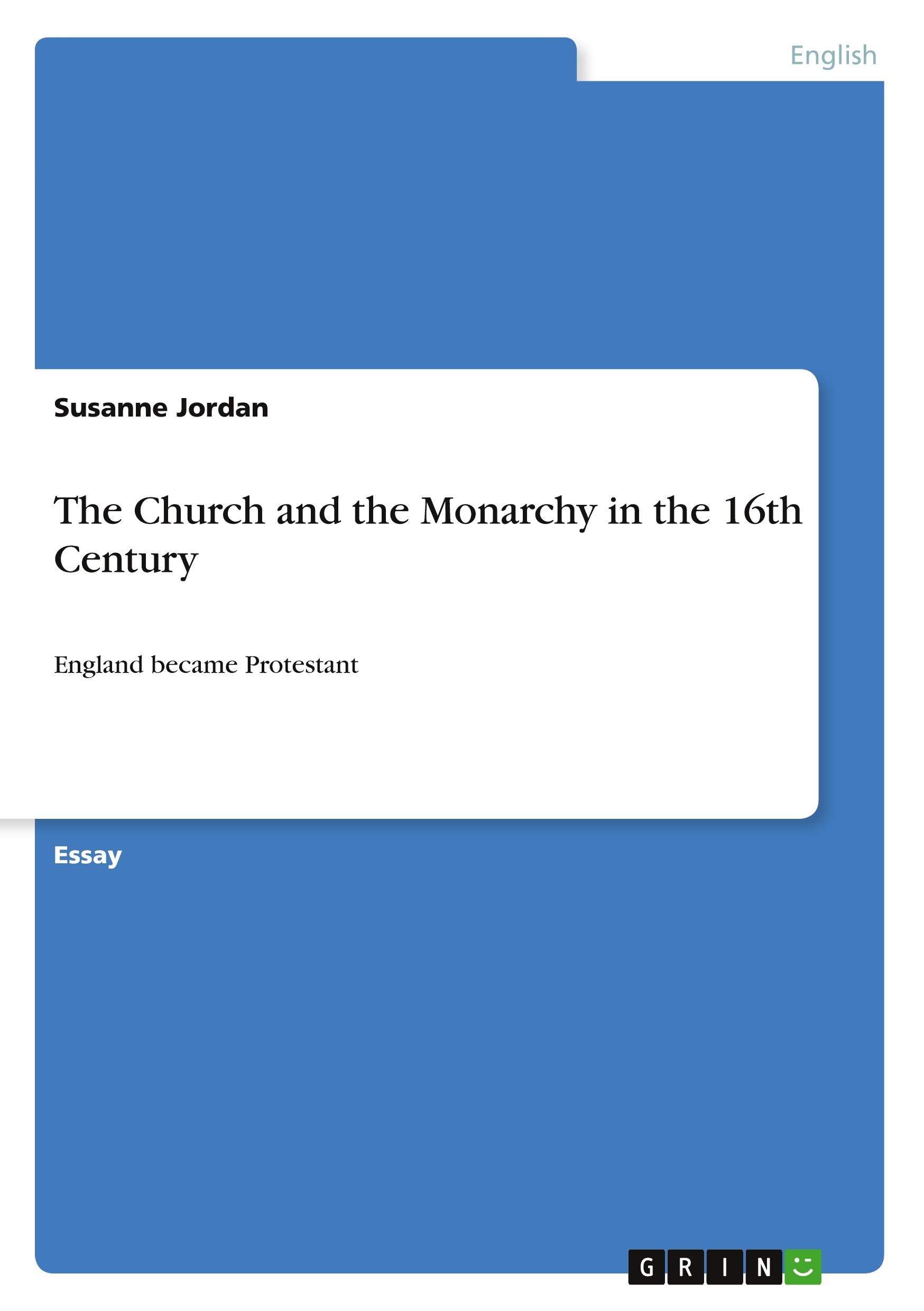Vorderes Coverbild The Church and the Monarchy in the 16th Century