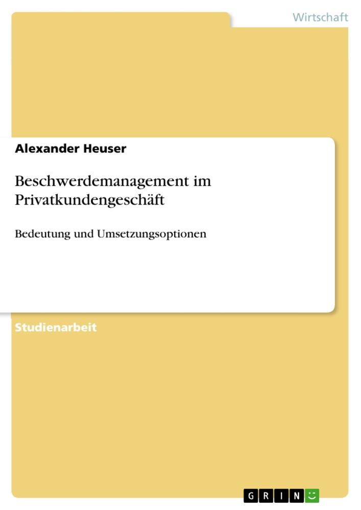 Vorderes Coverbild Beschwerdemanagement im Privatkundengeschäft