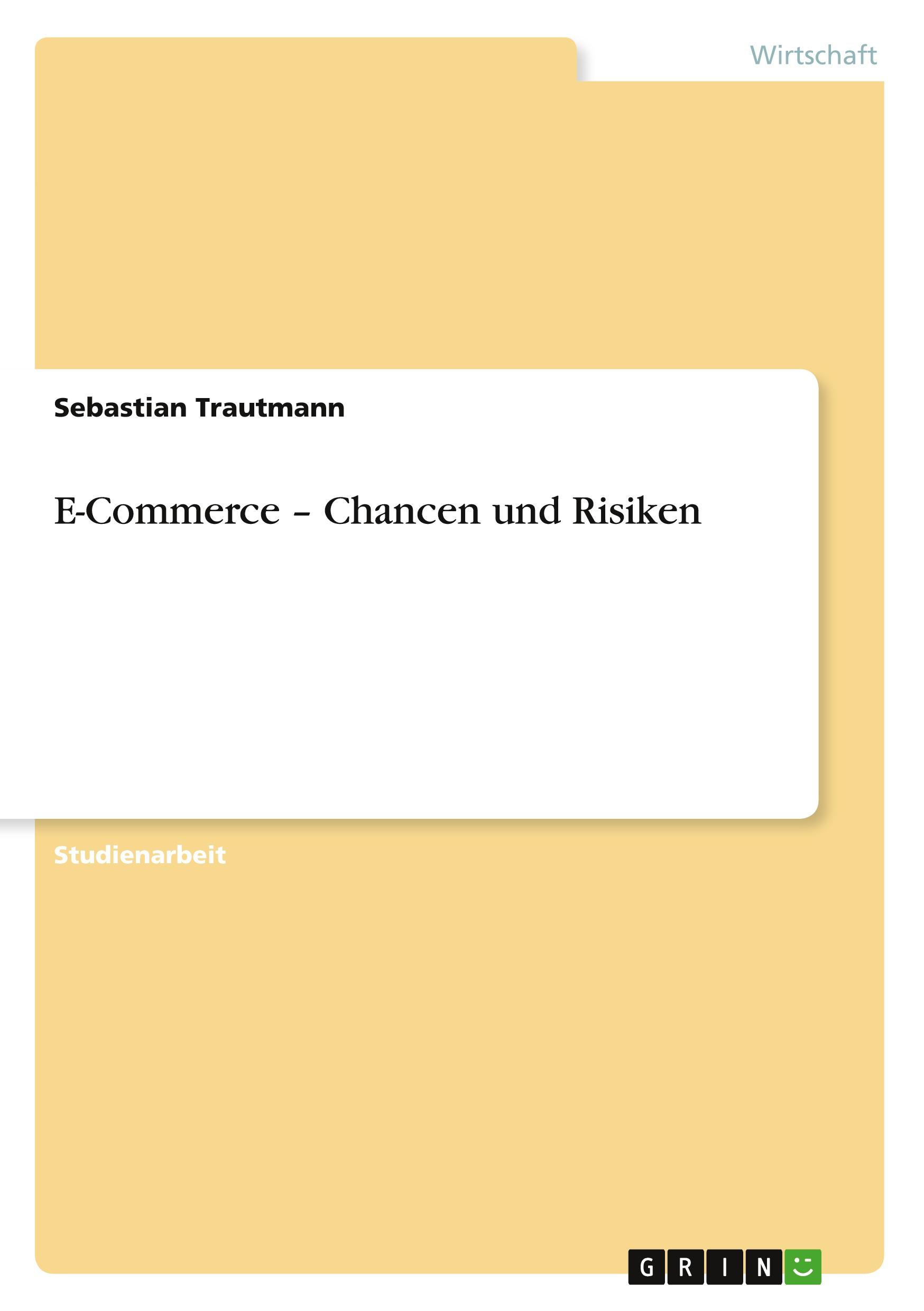 Vorderes Coverbild E-Commerce - Chancen und Risiken