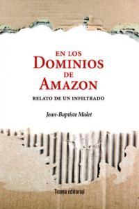 Vorderes Coverbild En los dominios de Amazon : relato de un infiltrado