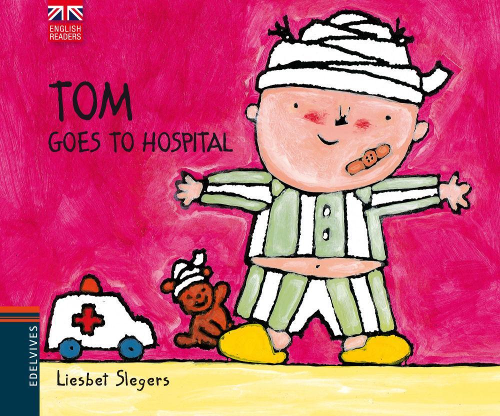Vorderes Coverbild Tom goes to hospital